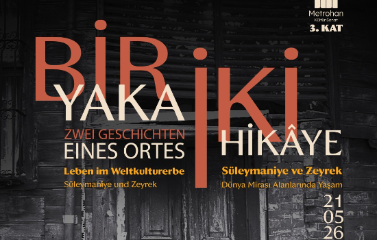 İstanbul’un Kalbinde İki Dünya Mirası… “Bir Yaka, iki Hikâye: Süleymaniye ve Zeyrek” Sergisi Metrohan’da Açıldı!